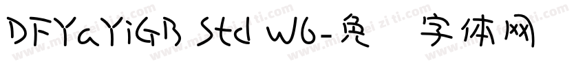 DFYaYiGB Std W6字体转换